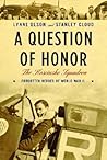 A Question of Honor: The Kosciusko Squadron, Forgotten Heroes of World War II