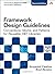 Framework Design Guidelines Conventions, Idioms, and Patterns for Reusable net Libraries by Cwalina, Krzysztof, Abrams, Brad [Addison Wesley,2008] (Hardcover) 2nd Edition