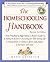 The Homeschooling Handbook:...