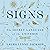 Signs: The Secret Language of the Universe