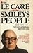 Smiley's People by Le Carre, John