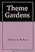 Theme Gardens by Barbara Damrosch (1983-03-02)