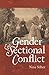 Gender and the Sectional Conflict (The Steven and Janice Brose Lectures in the Civil War Era) by Nina Silber (2009-01-01)