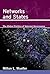 Networks and States (Information Revolution and Global Politi... by Milton L. Mueller