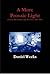 A More Prosaic Light by Daniel Weeks (2015-10-22)