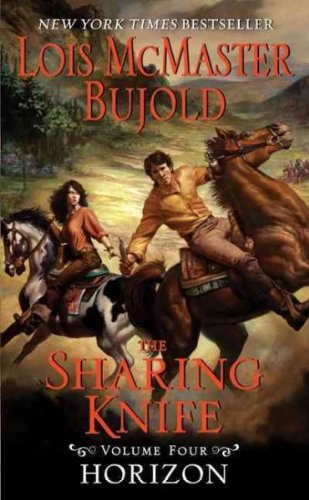 [The Sharing Knife (Horizon (EOS))] [Author: Bujold, Lois McMaster] [January, 2010]
