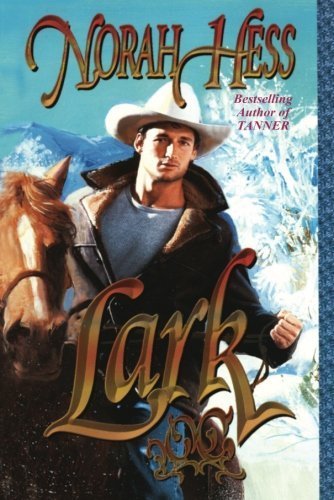Lark by Norah Hess (2013-10-01)