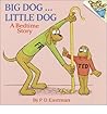 Big Dog ... Little Dog  by P.D. Eastman