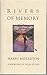 Rivers of Memory (The Pruett Series) Hardcover February 1, 1993