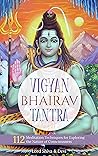 Vigyan Bhairav Tantra: 112 Meditation Techniques for Exploring the Nature of Consciousness (English Translation) Vigyan Bhairav Tantra: 112 Meditation Techniques for Exploring the Nature of Consciousness (English Translation)