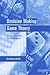 Decision Making Using Game Theory: An Introduction for Managers by Kelly, Professor Anthony (2003) Hardcover