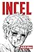 INCEL: A Novel