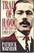 Trail of Havoc: In the Steps of Lord Lucan by Patrick Marnham (1987-01-01)