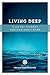 Living Deep: A 365 Day Journey Through God's Word