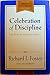 Celebration of Discipline: The Path to Spiritual Growth Special 20th Anniversary Edition, 2000 Hardcover