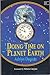 Doing Time on Planet Earth by Adrian Duncan (1990-09-04)