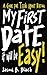 My First date, it will be easy! (Jason Black)
