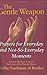[The Gentle Weapon: Prayers for Everyday and Not-so-Everyday Moments: Timeless Wisdom from Rebbe Nachman of Breslov] [By: Nachman, Rebbe] [May, 1999]