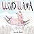Lloyd Llama by Sarah Jones (2015-06-01)