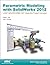 Parametric Modeling with SolidWorks 2012 unknown Edition by Randy Shih, Paul Schilling [2012]