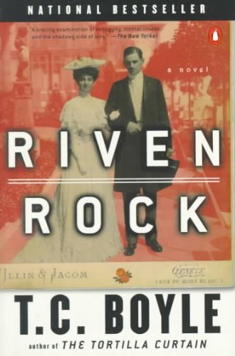 (RIVEN ROCK ) BY Boyle, T. Coraghessan