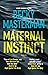 Maternal Instinct