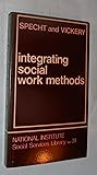 Integrating Social Work Methods Integrating Social Work Methods