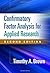 Confirmatory Factor Analysis for Applied Research (Methodology in the Social Sciences) by Timothy A. Brown (29-Jan-2015) Paperback