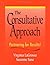 The Consultative Approach: Partnering for Results!: 1st (First) Edition