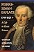 Pierre-Simon Laplace, 1749-1827: A Life in Exact Science by Charles Coulston Gillispie (1-Feb-2000) Paperback