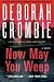 Now May You Weep (Duncan Kincaid/Gemma James #9)