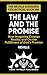 The Law and the Promise: (The Neville Goddard Collection: Book #10)