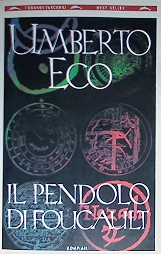 Il Pendolo Di Foucault (Italian Edition) Diciassettesima ediz edition by Eco, Umberto (1997) Paperback