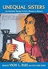 Unequal Sisters : An Inclusive Reader in US Women's History(Paperback) - 2008 Edition
