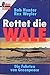 Rettet die Wale by Rex Weyler