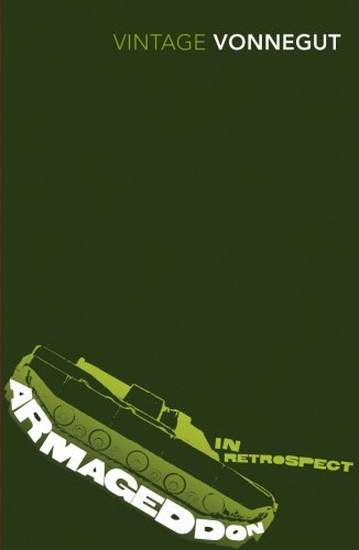 Armageddon in Retrospect (Vintage Classics) by Kurt Vonnegut (7-May-2009) Paperback