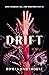 Drift by Roman Hawthorne