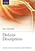 Definite Descriptions (Oxford Studies in Semantics and Pragmatics) by Paul Elbourne (2013-08-24)