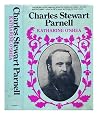 Charles Stewart Parnell;: His love story and political life,