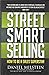 Street Smart Selling - How ...