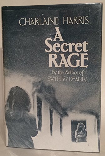 A Secret Rage