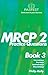 MRCP 2: Book 3 Haematology, Rheumatology, Neurology by Philip Kelly (2004-12-03)