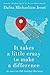 It Takes A Little Crazy To Make A Difference by Dafna Michaelson Jenet (2015-03-05)