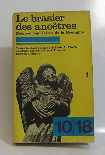 Le brasier des ancêtres tome premier (Paperback)