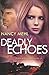 Deadly Echoes (Finding Sanctuary) (Volume 2) by Nancy Mehl(2015-02-03)