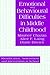 Emotional And Behavioural Difficulties In Middle Childhood by Maurice Chazan