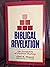Biblical Revelation the Foundation Of
