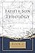 Father-Son Theology, Book 2: Biblical Theology Presented in a Systematic Way