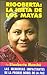 Rigoberta: la nieta de los mayas by Rigoberta Menchu (1998-01-01)