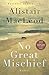 No Great Mischief by Alistair MacLeod (January 25,2001)